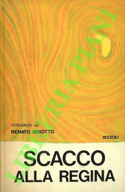 Scacco alla regina - Renato Ghiotto - copertina