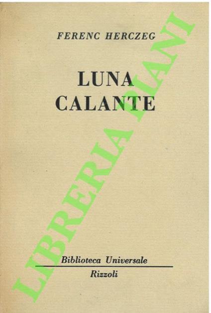 Luna calante - Ferenc Herczeg - copertina