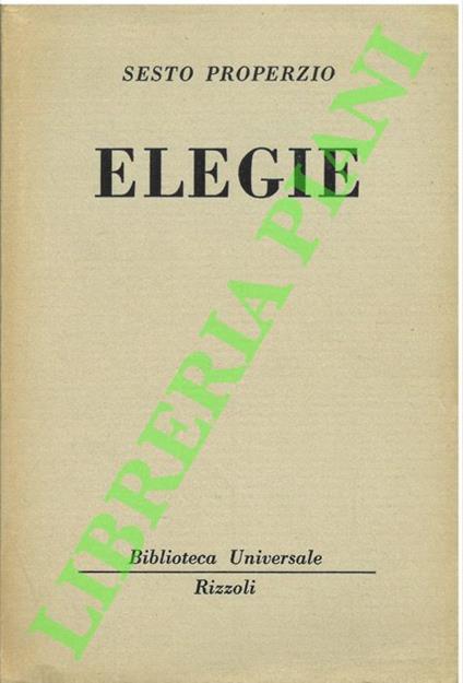 Elegie. - Sesto Properzio - copertina