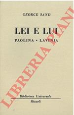 Lei e lui. Paolina - Lavinia.