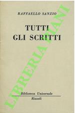 Tutti gli scritti.