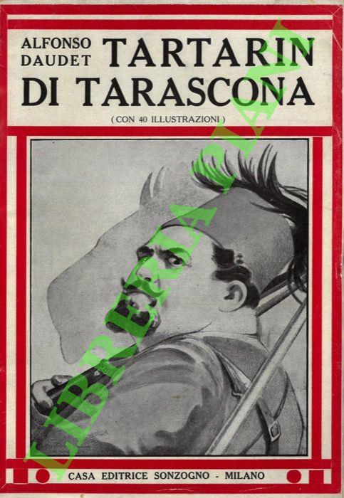 Tartarin di Tarascona. (Tartarin de Tarascon) - Alphonse Daudet - copertina