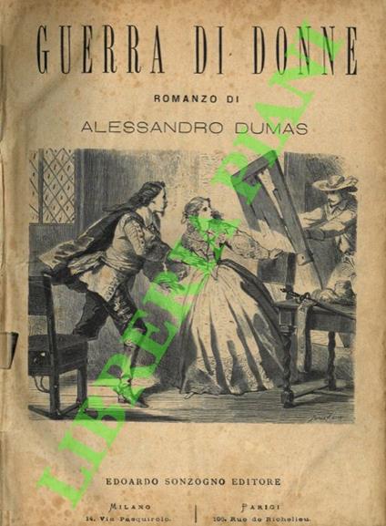 Guerra di donne. - Alexandre Dumas - copertina