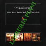 Octavia Monaco. Icone, voci e sentieri della Dea Primordiale