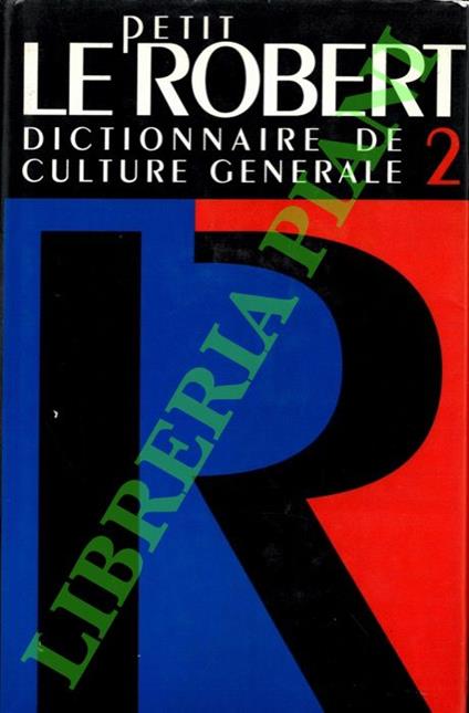 Le petit Robert 2. Dictionnaire universel des noms propres. Alphabétique et analogique - Paul Roberts - copertina