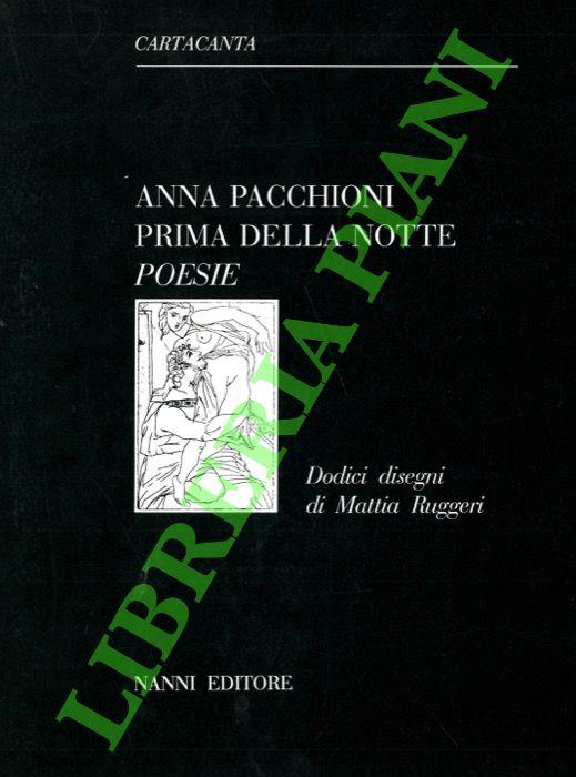 Prima della notte. Poesie - Anna Macchioni - copertina