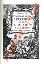 Historia botanica practica, seu plantarum, quae ad usum medicinae pertinent, nomenclatura, descriptio et virtutes, cum ab antiquis, tum a recentibus celebrium auctorum scriptis desumptae, ac aeneis tabulis delineatae