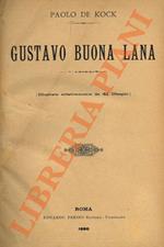 Gustavo Buona Lana. SEGUITO DA: La ragazza dalle tre sottane. - Sanclair delle isole ovvero gli esiliati all’isola di Barra