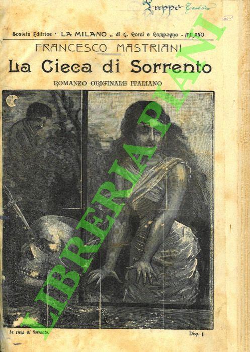 cieca di Sorrento. Unito a: La contessa di Montès. Unito a : Il mio cadavere - Francesco Mastriani - copertina