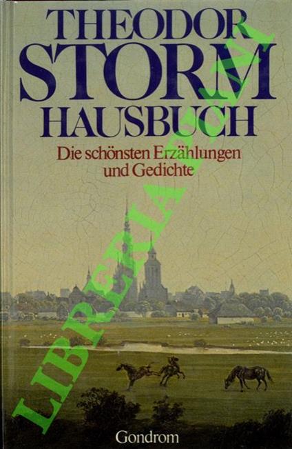 Hausbuch. Die schonsten Erzahlungen und Gedichte - Theodor Storm - copertina