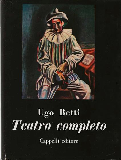 Teatro Completo - Ugo Betti - copertina