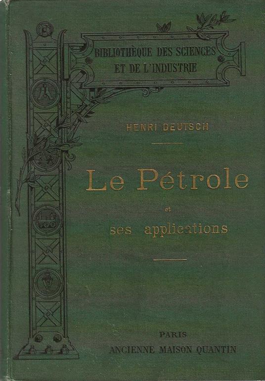 Le Pétrole et ses applications - copertina