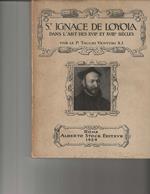 St. Ignace De Loyola dans l'art des XVII et XVIII siècles