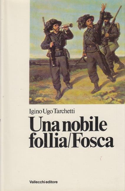 Una nobile follia Fosca - Igino Ugo Tarchetti - copertina