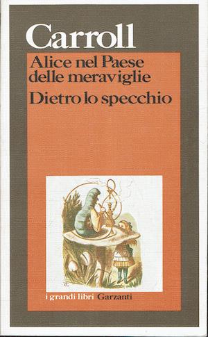 Alice nel paese delle meraviglie - Dietro lo specchio - Lewis Carroll - copertina