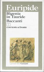 Ifigenia in Tauride - Baccanti