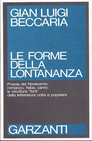 Le forme della lontananza - Gian Luigi Beccaria - copertina