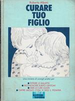 Curare tuo figlio