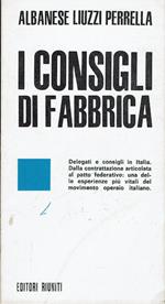 I consigli di Fabbrica