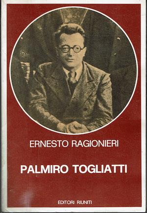 Palmiro Togliatti - Ernesto Ragionieri - copertina