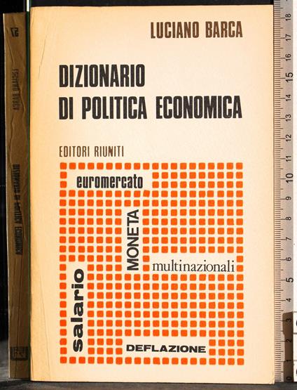 Dizionario di politica economica - Luciano Barca - copertina