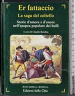 Er fattaccio. La saga del coltello