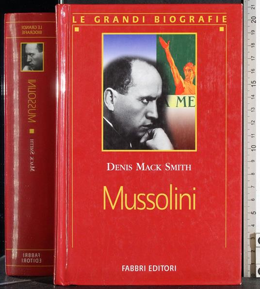 Le grandi Biografie. Mussolini - Smith - copertina