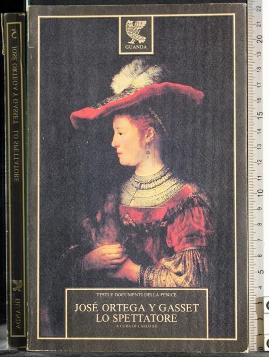 Lo spettatore - José Ortega y Gasset - copertina