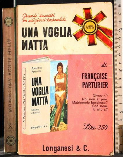 Una voglia matta - Françoise Parturier - copertina