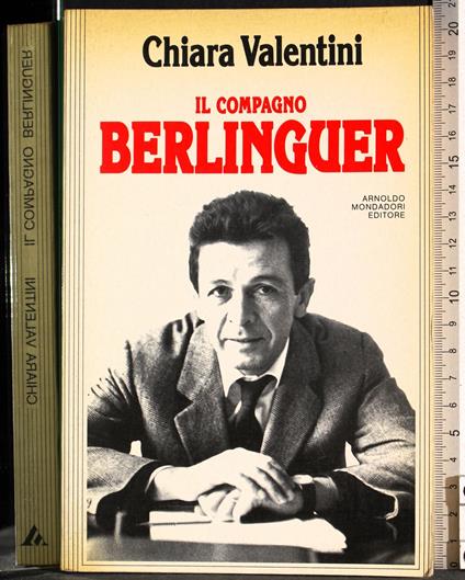 Il compagno Berlinguer - Chiara Valentini - copertina