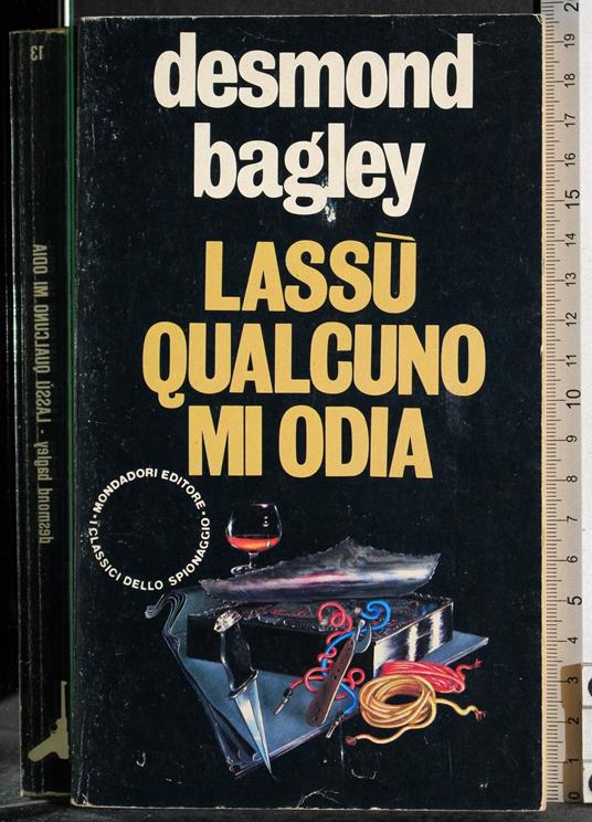 La Lassu qualcuno mi odia - Desmond Bagley - copertina