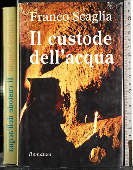 Il custode dell'acqua - Franco Scaglia - copertina