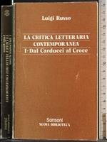 Critica letteraria contemporanea. I -Dal Carducci al Croce