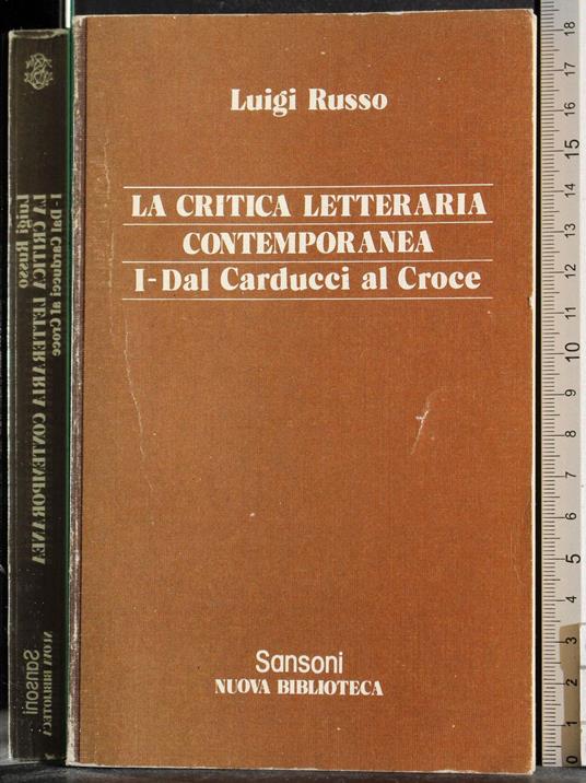 Critica letteraria contemporanea. I -Dal Carducci al Croce - Russo - copertina