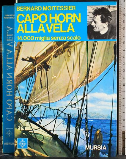 Capo Horn alla vela - Bernard Moitessier - copertina