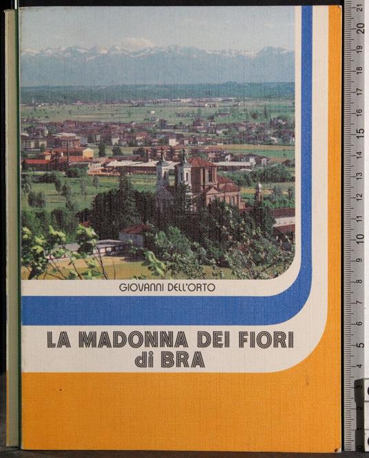Madonna dei fiori di BRA - Giovanni Dall'Orto - copertina