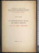 penetrazione Russa nel Medio Oriente Vol 2