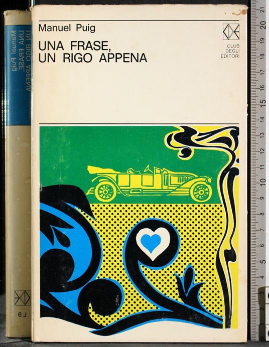 Una frase, un rigo appena - Manuel Puig - copertina