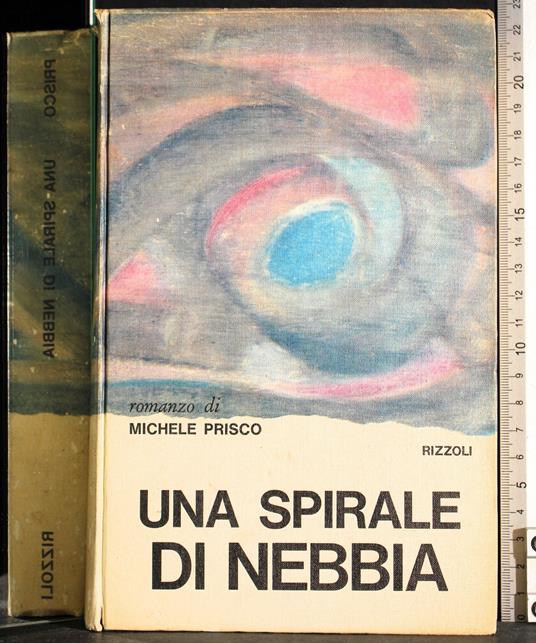 Una spirale di nebbia - Michele Prisco - copertina