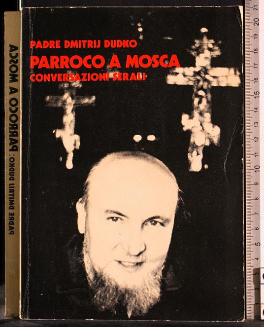 Parroco a Mosca. Conversazini Serali - Dmitrij Dudko - copertina