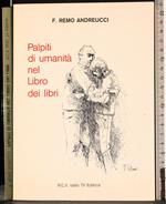 Palpiti di umanità nel libro dei libri