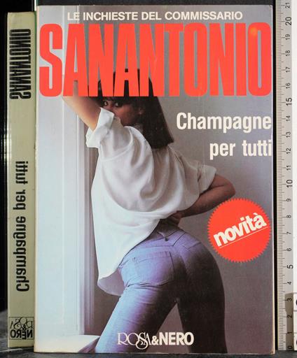 Champagne per tutti - Sanantonio - copertina