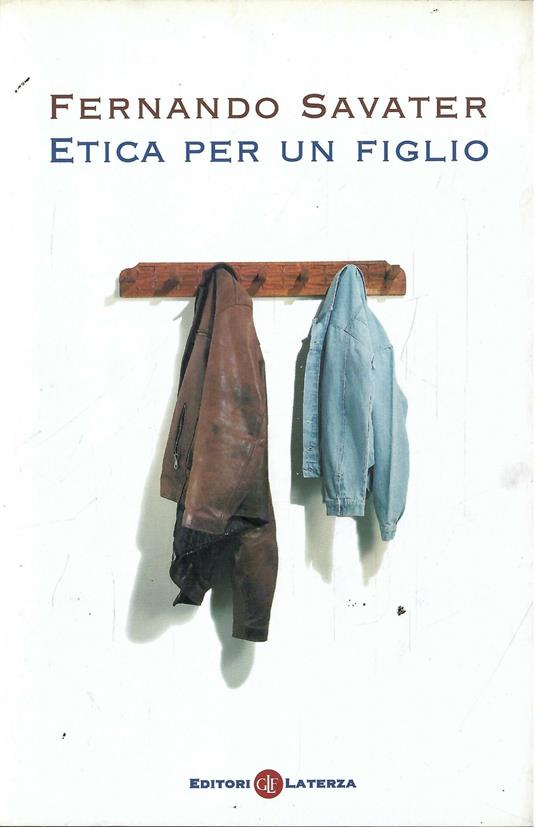 Etica Per Un Figlio - Fernando Savater - copertina