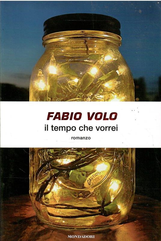 Il Tempo Che Vorrei - Fabio Volo - copertina