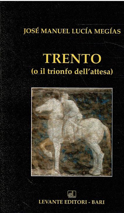 Trento (O Il Trionfo Dell'Attesa) - copertina