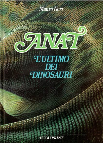 Anat L'Ultimo Dei Dinosauri - Mauro Neri - copertina