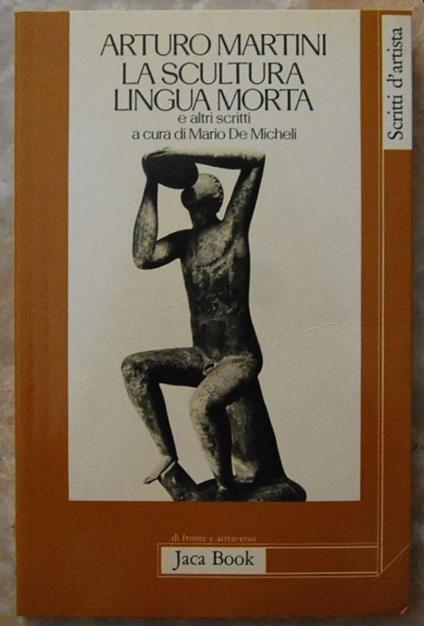 Scultura Lingua Morta - Arturo Martini - copertina