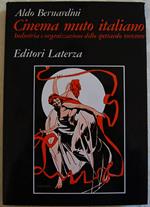 Cinema Muto Italiano. Volume 2. Industria E Organizzazione Dello Spettacolo. 1905 / 1909