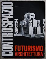 Controspazio. Mensile Di Architettura E Urbanistica, Numero 4 / 5 Aprile / Maggio 1971