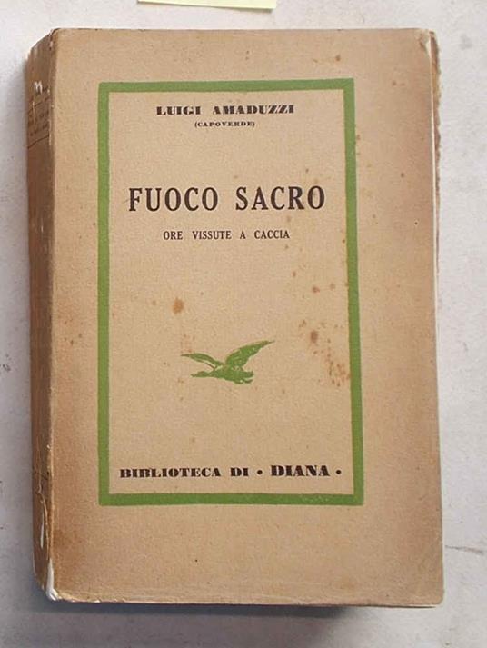 Fuoco sacro. Ore vissute a caccia - copertina